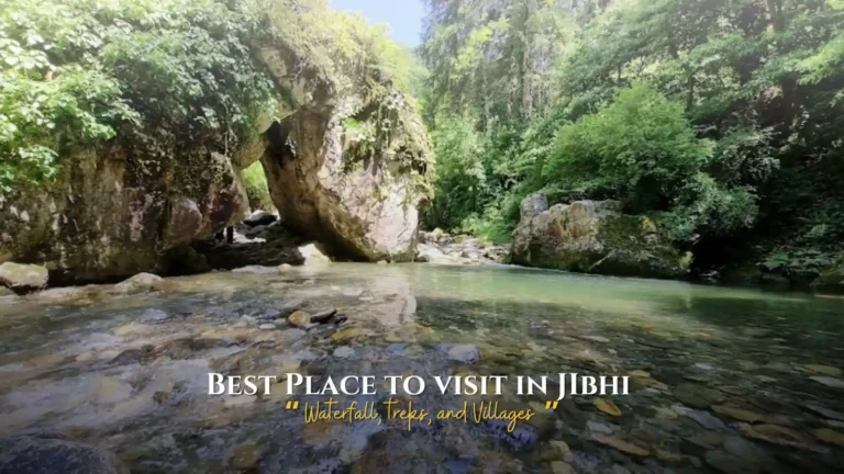 Top Places to Visit in Jibhi