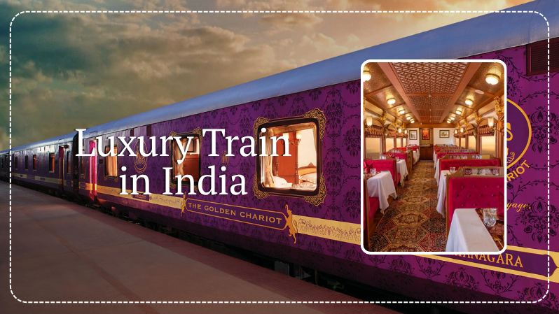 Luxury Train in India: Royal Travel & Top Routes